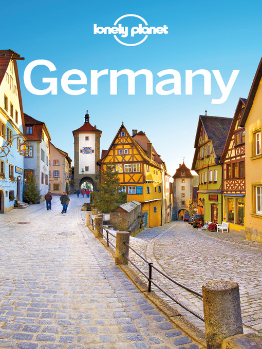 Title details for Germany Travel Guide by Lonely Planet - Available